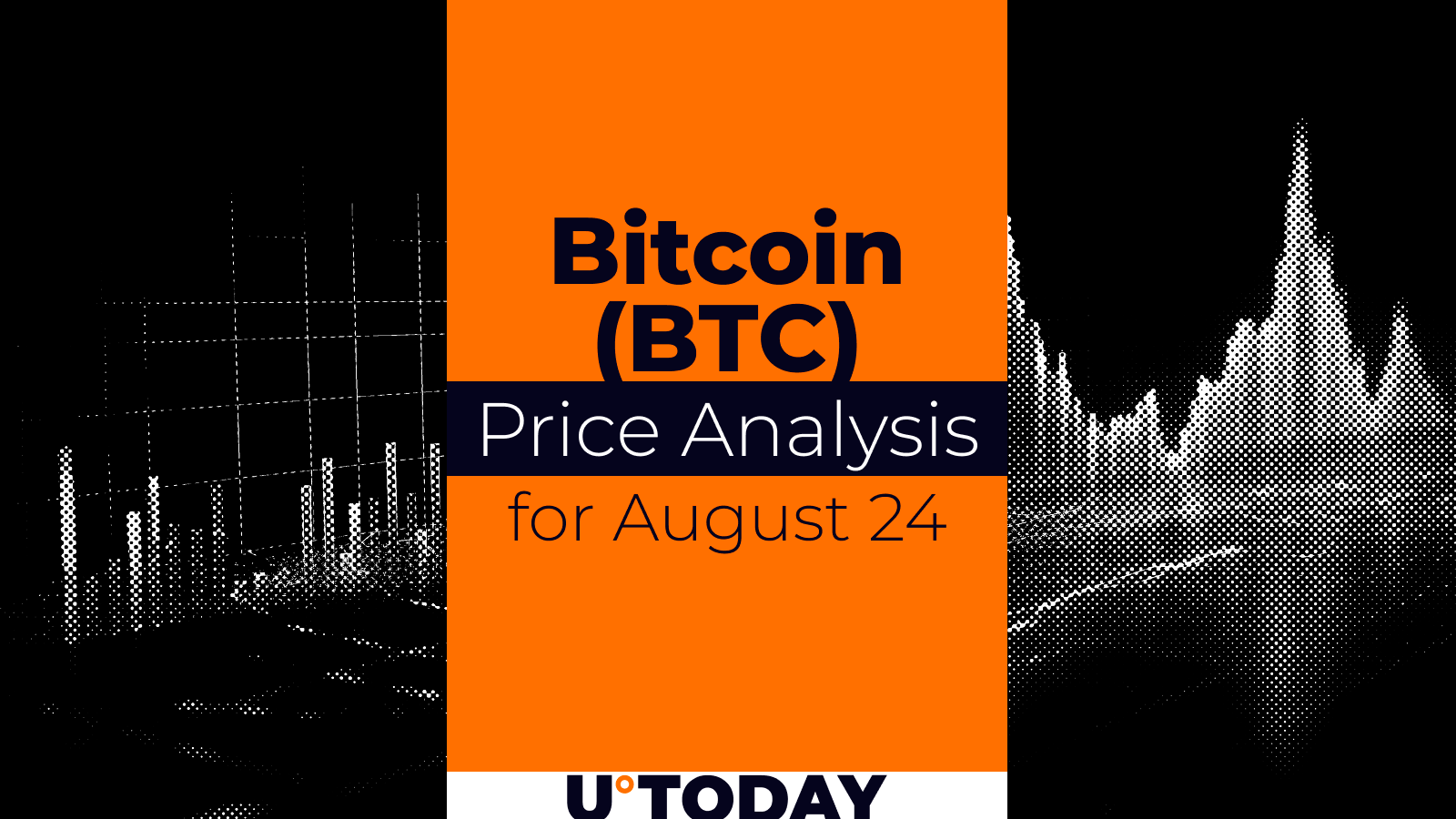 Bitcoin (BTC) Price Prediction for August 24 - U.Today