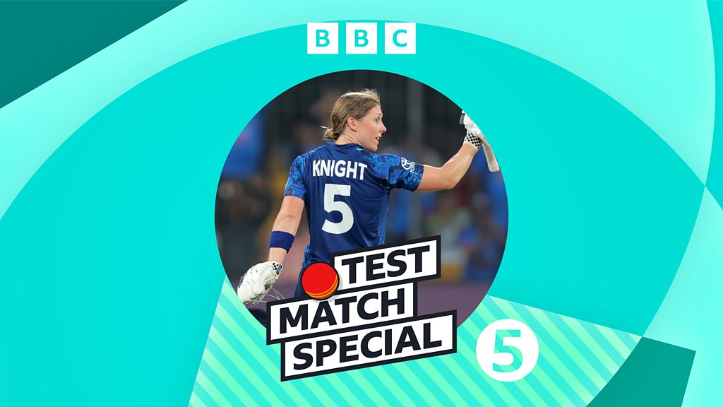 Test Match Special - Women's World Cup: England win classic against India - BBC Sounds