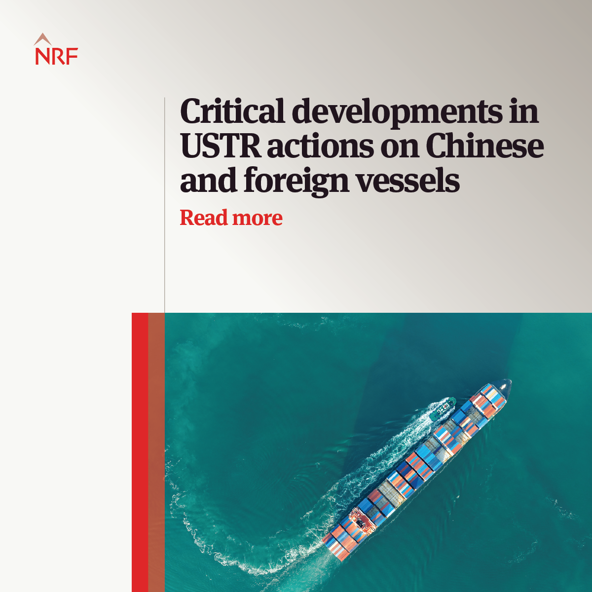 Critical developments in USTR actions on Chinese and foreign vessels