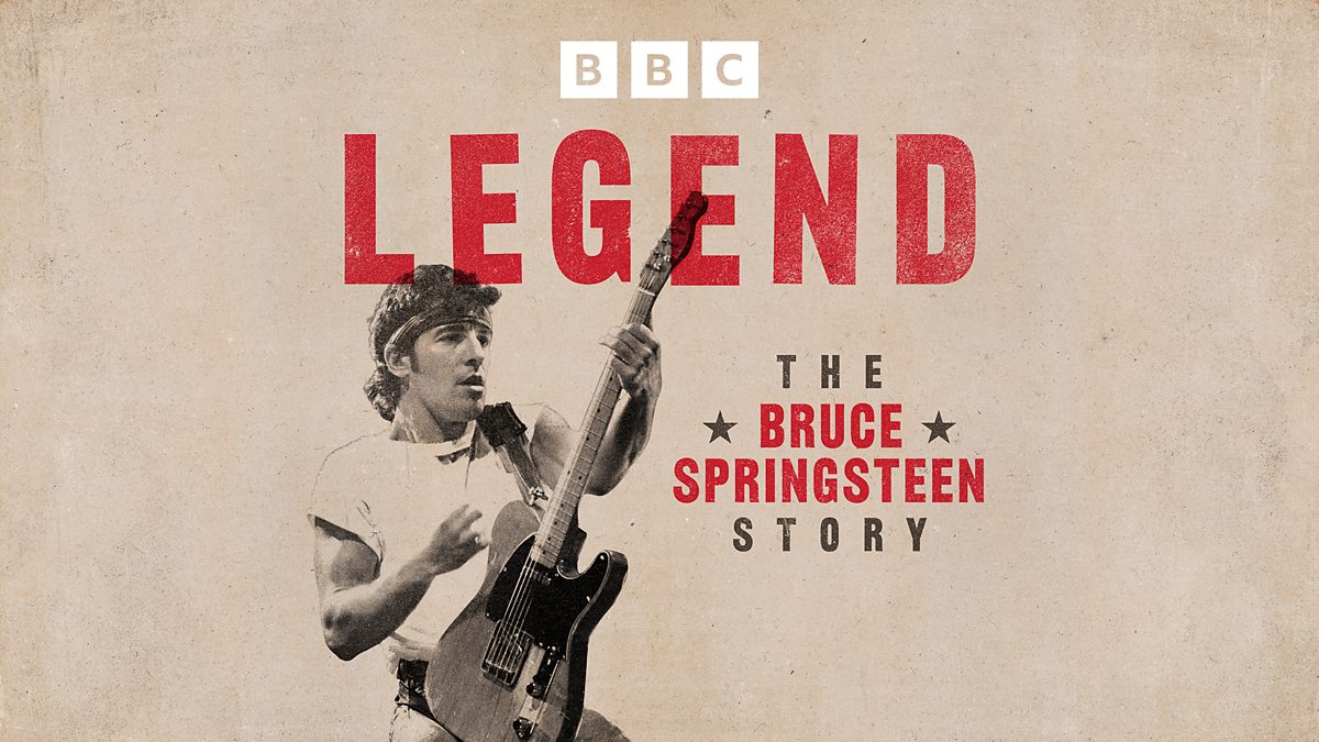BBC Radio 4 - Legend, The Bruce Springsteen Story, 5. The Land of Hope and Dreams