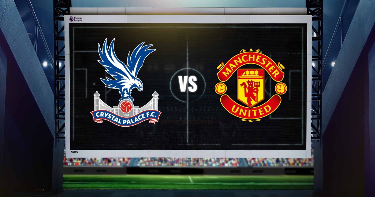 Crystal Palace vs Man Utd LIVE: Premier League latest score