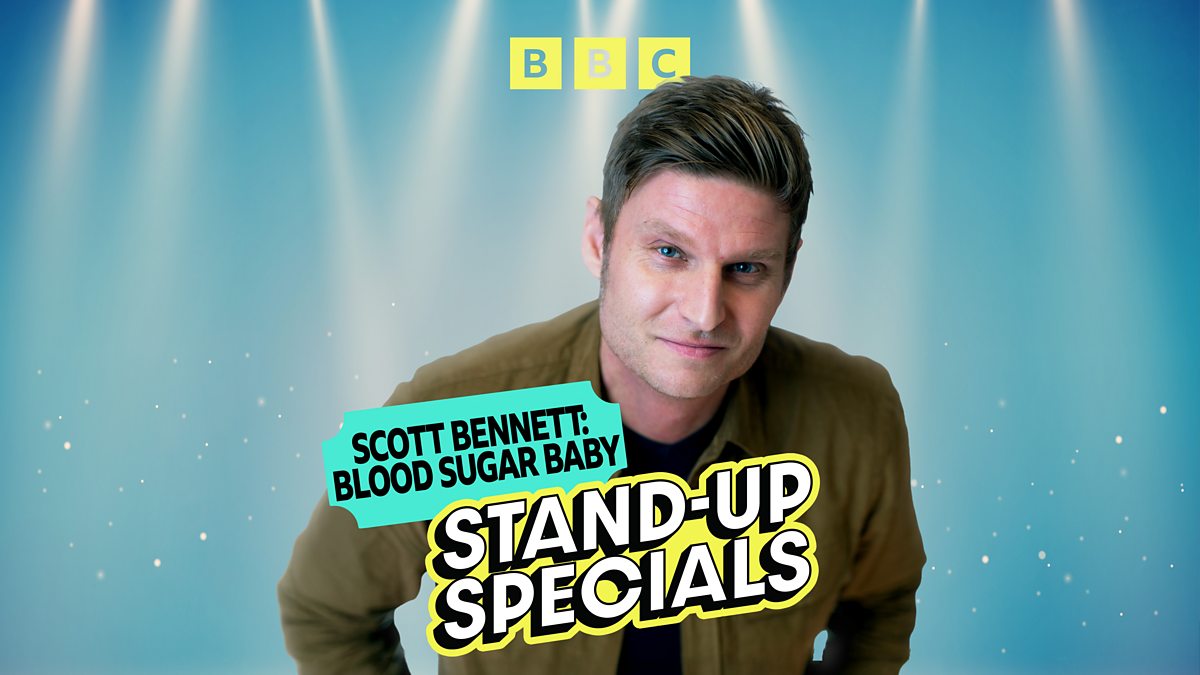BBC Radio 4 - Stand-Up Specials, Scott Bennett: Blood Sugar Baby