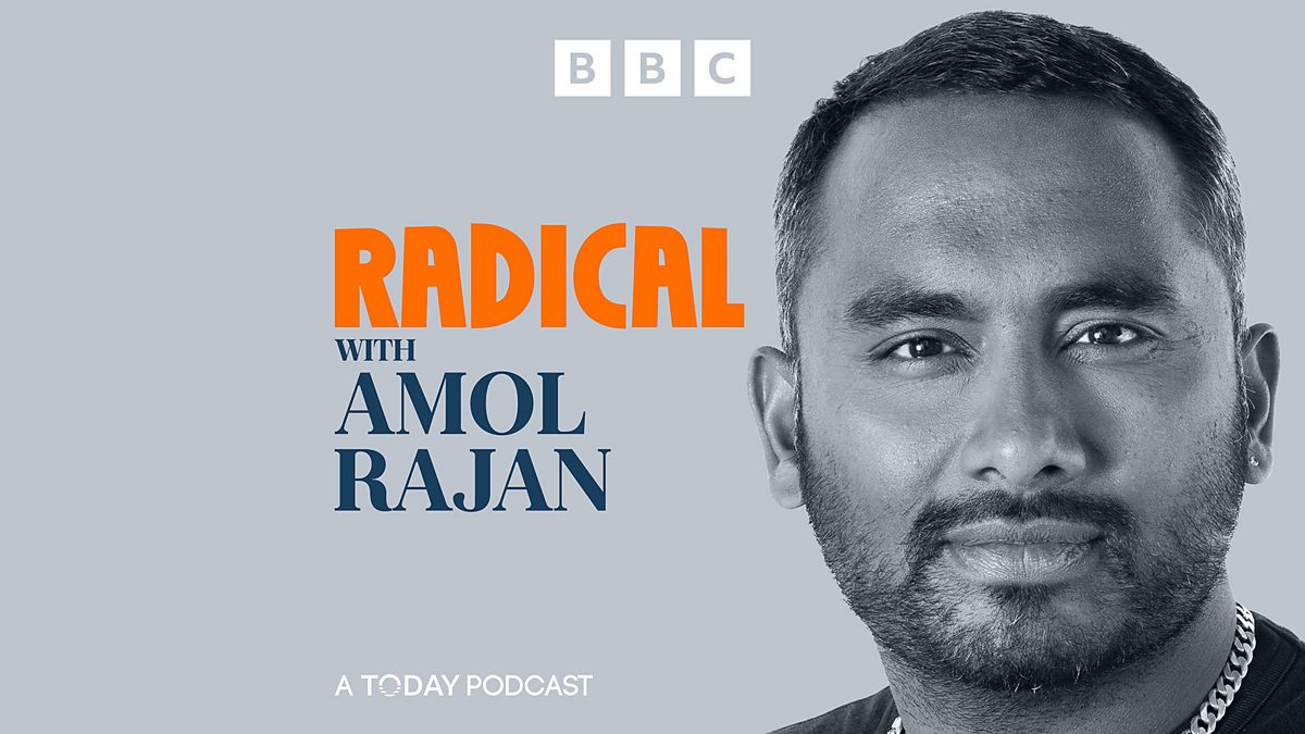 BBC Radio 4 - Radical with Amol Rajan, Porn and Masculinity: How to Teach Kids about Sex and Relationships (Jordan Stephens)