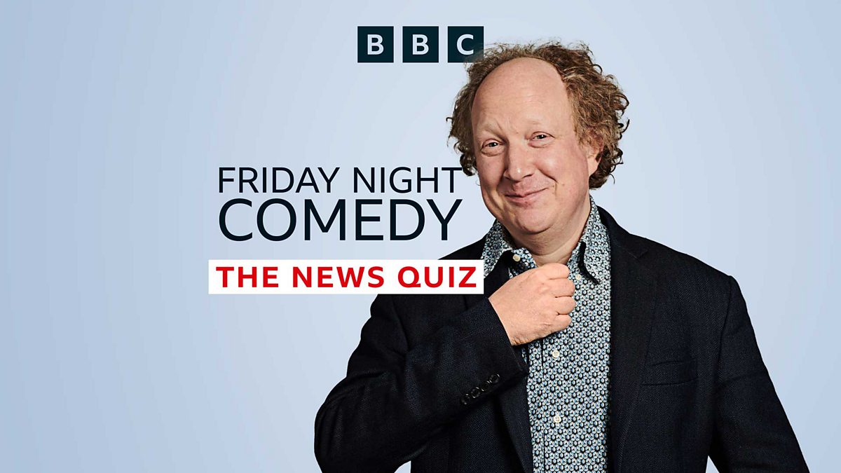 BBC Radio 4 - The News Quiz, Series 119, 3. Bored of peace