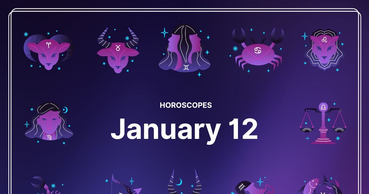 Daily Horoscope for Monday, January 12