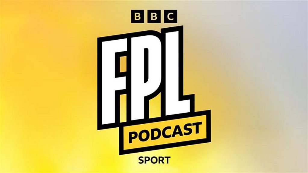 FPL Podcast from BBC Sport - Double Gameweeks, Triple Captains and Wildcard Strategies - BBC Sounds